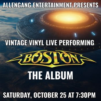 Vintage Vinyl Live presents Boston the Boston album