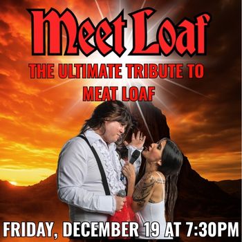 Meat Loaf: The Ultimate Tribute to Meat Loaf
