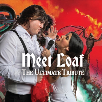The Ultimate Tribute of Meat Loaf 2026