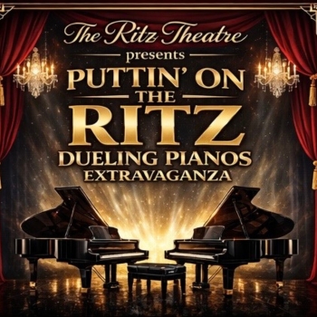 Puttin' on the Ritz: Dueling Piano Extravaganza 2026