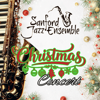 Sanford Jazz Ensemble Holiday Concert