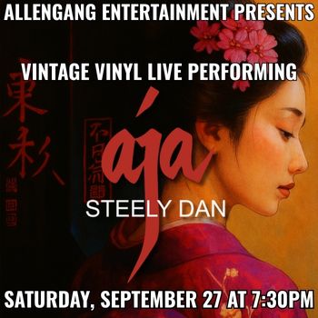 Vintage Vinyl Live presents Steely Dan the AJA album