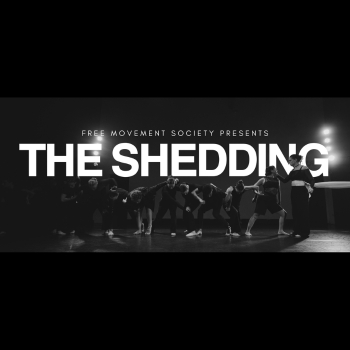 The Shedding or Free Movement Society Presents: The Shedding