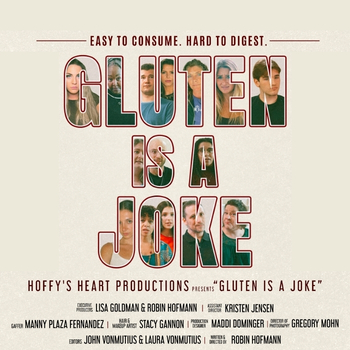 Gluten is a Joke Documentary Premiere
